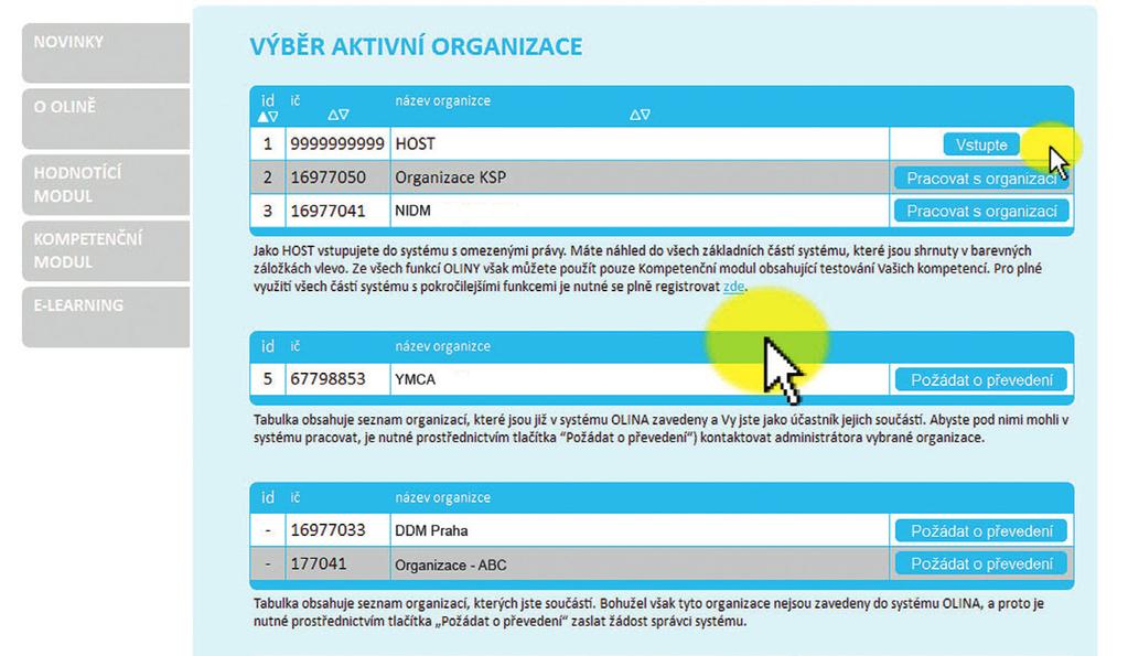 IMPLEMENTAČNÍ PŘÍRUČKA žete použít část Kompetenční modul sloužící k testování 4 vašich klíčových kompetencí.