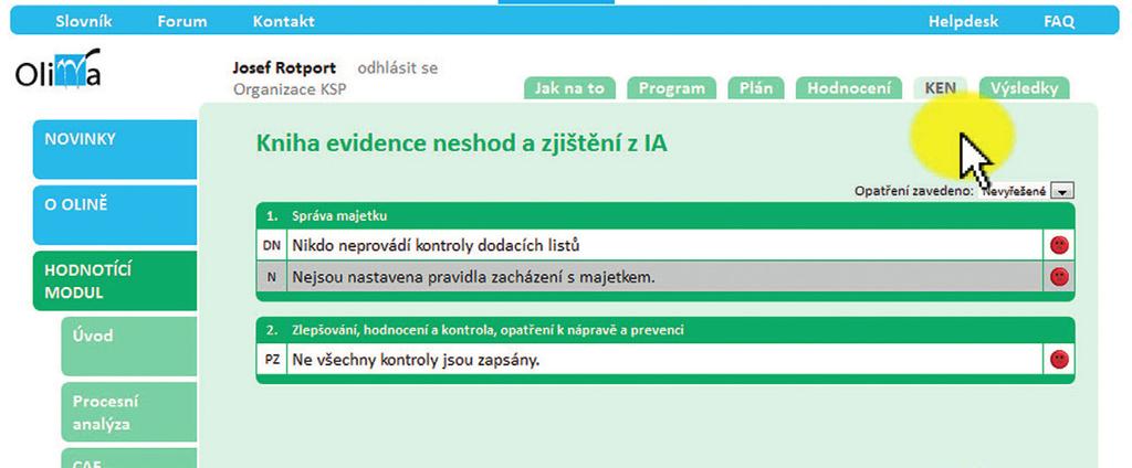 KLÍČE PRO ŽIVOT né neshody I. kategorie jsou podnětem pro řešení formou opatření k nápravě.