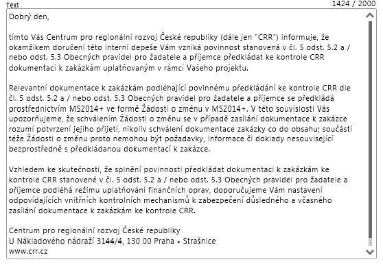 Informace o procesu konzultací/kontroly výběrových řízení Ukázka obsahu depeše, kterou je zadavatel vyrozuměn o vzniku povinnosti předkládat VZ ke kontrole dle OPŽP.