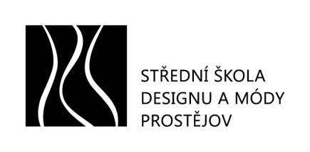 Profilová část maturitní zkoušky ve školním roce 2017/2018 Ředitelka Střední školy designu a módy, Prostějov vyhlašuje v souladu se zákonem 561/2004 Sb.