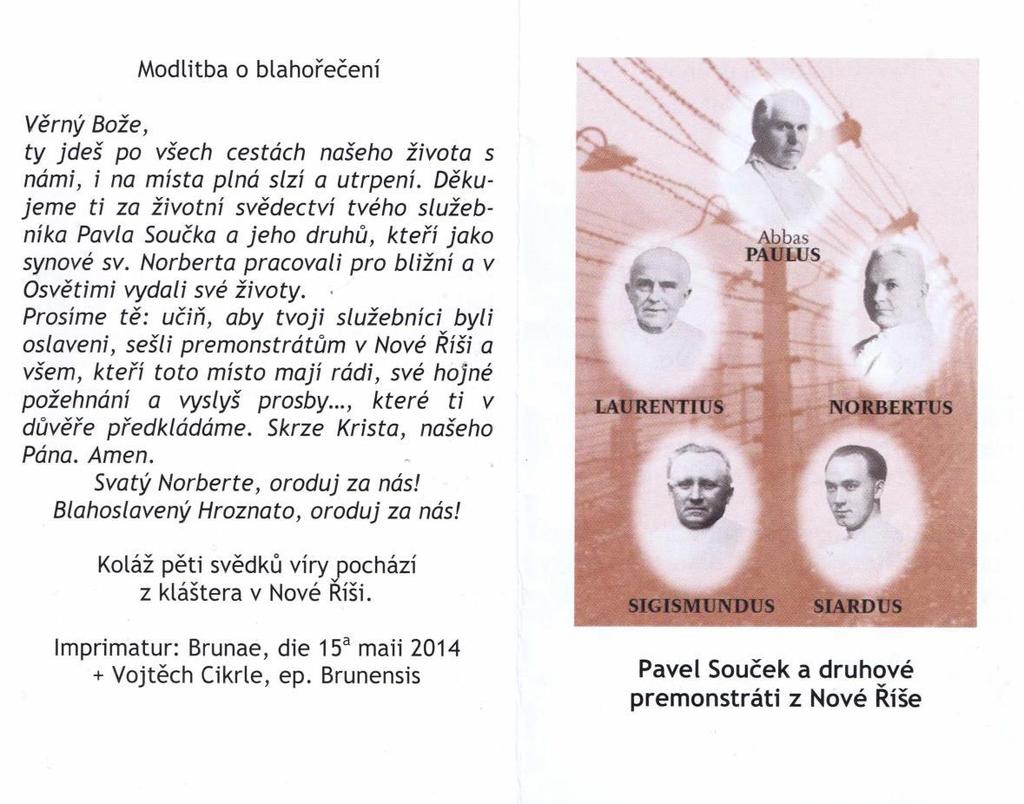 Modlitba o blahořečení, 2014.