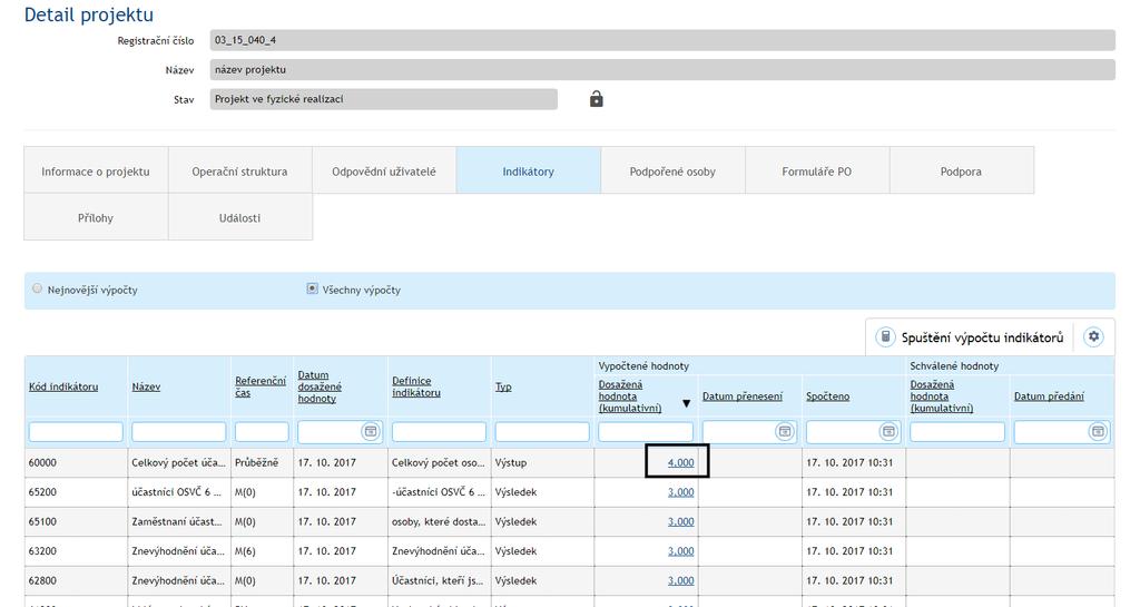 Uživatel v seznamu všech vypočtených indikátorů klikne na odkaz (dosaženou hodnotu) ve sloupci Dosažená