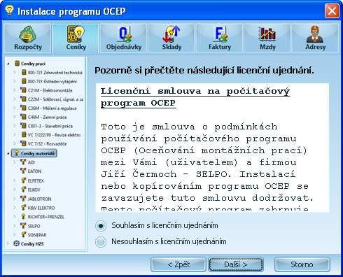 - přepneme na Souhlasím s licenčním ujednáním a zmáčkneme tlačítko Další Zadání uživatelských informací při instalaci ostré verze programu: - zadáme jméno uživatele,