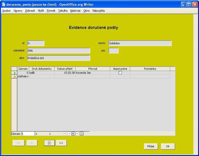 SQL a Obsah seznamu zapíši ve tvaru SELECT "zamestnanci"."zamestnanec" FROM "zamestnanci". Výsledkem budou rozbalovací seznamy, které čerpají svá data prostřednictvím SQL z tabulky.