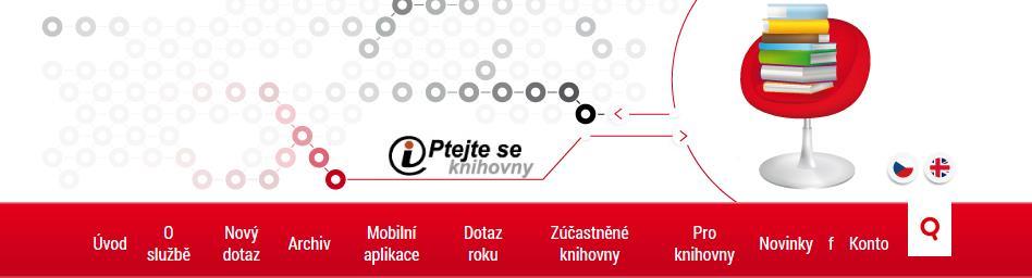 Náhled do fungující služby Ptejte se knihovny Služba Ptejte se knihovny, funguje podobným způsobem jakým uvažujeme provozovat i službu Získej.