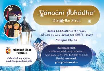 42 OSMIČKA / MĚSÍČNÍK MĚSTSKÉ ČÁSTI PRAHA 8 / prosinec 2017 www.praha8.