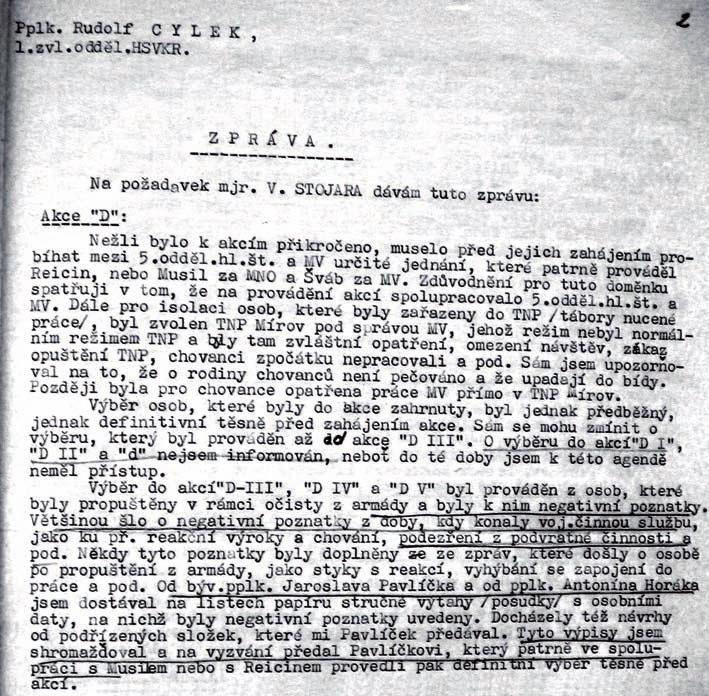 Část výpovědi příslušníka OBZ pplk. Rudolfa Cylka o přípravě a realizaci akcí D z roku 1963. ABS, f. Vyšetřovací spisy, a. č. ZV 1241 O postupu B.