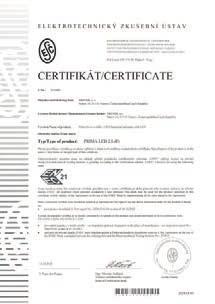 V současné době je firma držitelem mezinárodních certifikátů ČSN EN ISO 9001: 2009, ČSN EN ISO 14001:2005, CQS ČSN EN ISO 9001:2009, IQNet ISO 9001:2008 a nově IQNet ISO 14001:2004.