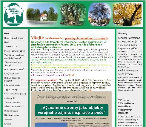 Informační zdroj - web Pražské památné stromy Komplexní informace o památných stromech Prahy web www.prazskestromy.