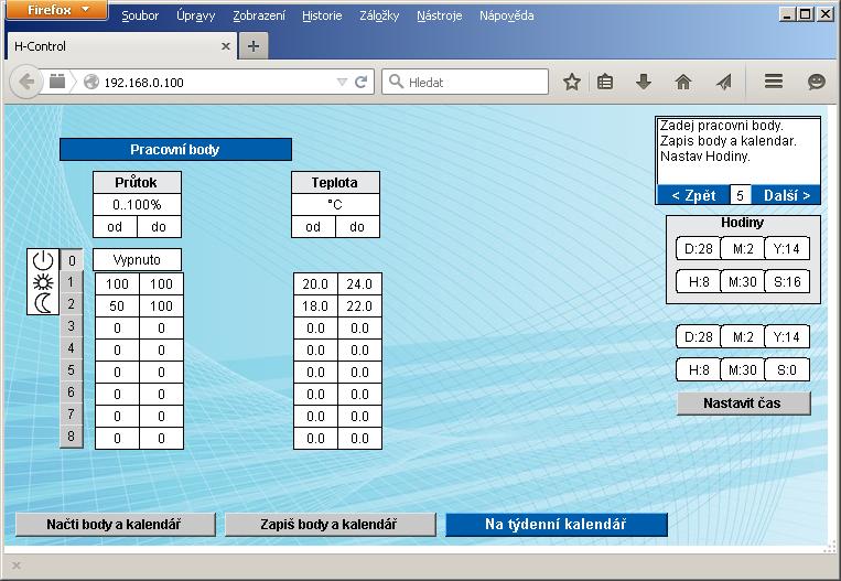 Jejich změna se promítne na chování jednotky okamžitě. Pod žádanými hodnotami systém zobrazuje aktuální skutečné hodnoty regulovaných veličin.