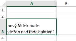 4 Sloupce, řádky a buňky Cíl kapitoly Vkládání a odstranění řádků nebo sloupců Úprava šířky sloupců a výšky řádků Skrytí a zobrazení řádků a sloupců Kopírování pomocí schránky Kopírování a přesun