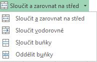 Obr. 91 Ale v této nabídce je jeden zajímavý příkaz Sloučit vodorovně sloučí každý řádek vybraných buněk do jedné. Na obrázku níže je ukázka.