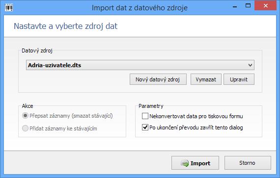 Datový zdroj Editace datového zdroje V poli Datový zdroj vyberte přednastavený datový zdroj. Nemáte-li žádný zdroj zavedený, tak si jej nejprve vytvořte pomocí tlačítka Nový datový zdroj.