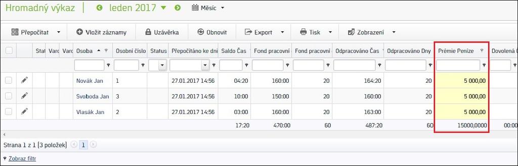 Jelikož se jedná o ručně vloženou hodnotu a nejde o hodnotu systémem spočítanou, je