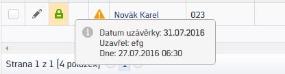 Zvolte Datum uzávěrky (automaticky konec období). 4. Klikněte na tlačítko Provést uzávěrku. V tuto chvíli jsou docházková data již uzavřena, nelze je měnit a jsou připravena k dalšímu použití.