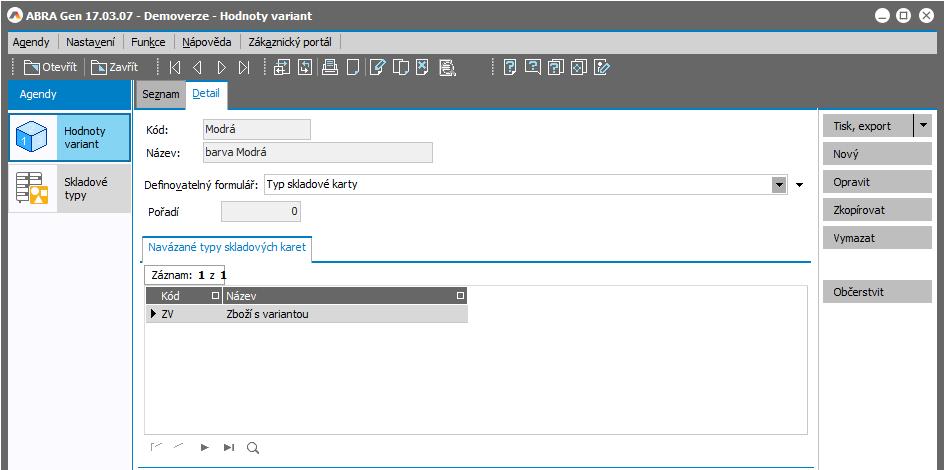 Ke každé variantě zadáváte Kód a Název, přičemž další údaje jsou dostupné prostřednictvím def. formuláře Typ skladové karty.