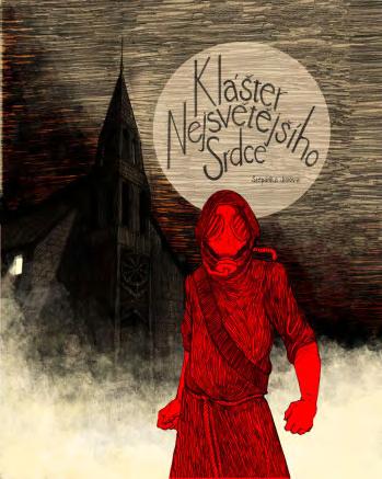 Klášter Nejsvětějšího srdce Štěpánka Jislová 176 250 mm, 72 str., V8 DPC vč. DPH 368 Kč ISBN 978-80-7558-021-4 edice Pro Emu komiks Mladý mnich Stibor žije v klášteře obklopeném toxickou mlhou.