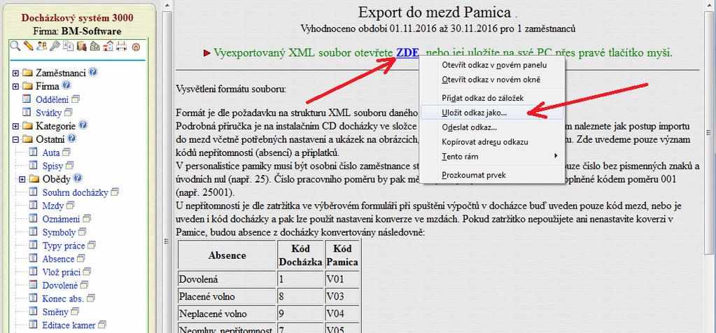 Zobrazí se odkaz pro stažení vyexportovaného souboru s daty. Kliknete na něj pravým tlačítkem myši a zvolíte uložení souboru. Vyberete, kam chcete soubor pamica.xml uložit (např.