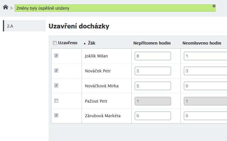 Zatrhněte vybrané žáky (respektive všechny pomocí zatržítka v šedém pruhu záhlaví této tabulky) a uzavření absencí dokončete klepnutím na tlačítko Potvrdit.