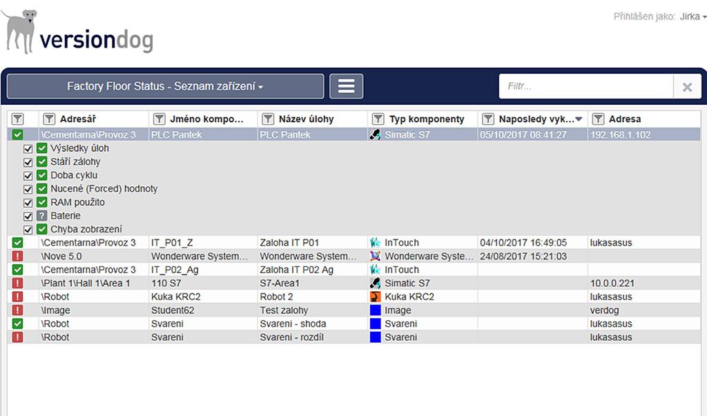 versiondog Factory Floor Status reportní klient v internetovém prohlížeči Webový doplňkový modul versiondog Factory Floor Status poskytuje komplexní přehled o stavu vašich zařízení včetně MLFB