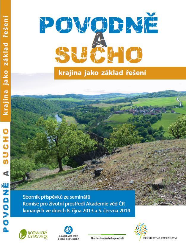Příčiny a následky Klimatické změny Neudržitelné hospodaření v krajině Narušená přirozená cirkulace