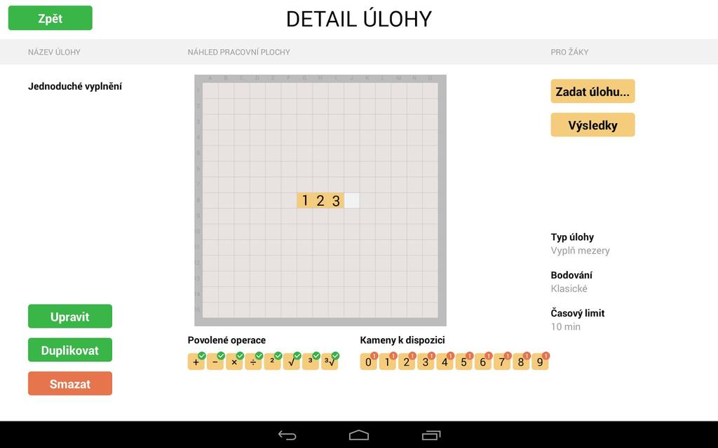 6 Detail úlohy Hlavní obrazovka Úlohy Klik na úlohu Jakmile máte úlohu vytvořenu, můžete se podívat na její detail, kde uvidíte hlavní informace o úloze jako jsou všechna nastavení a najdete tam také