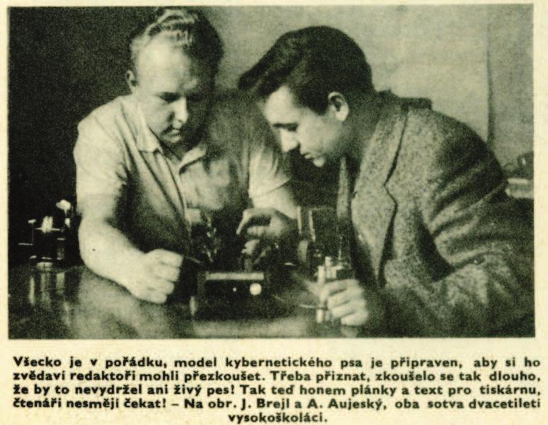 Břeň (zástupce vedoucího), Antonín Aujeský, Jan Brejl, Jaroslav Zelený (později ve VÚMS Praha), Pavel Nevřiva (později prof.