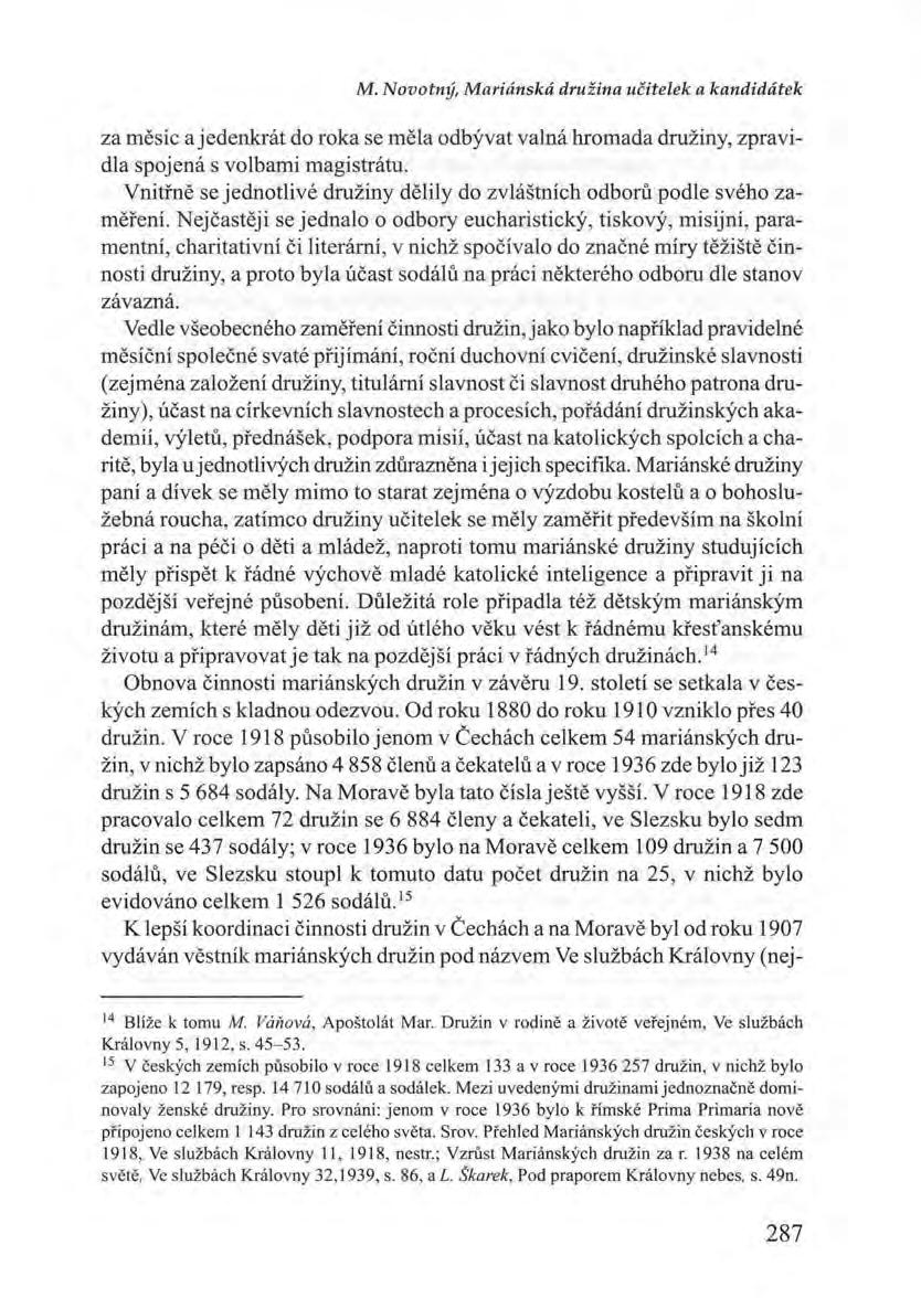 M. Novotný, Mariánská družina učitelek a kandidátek za měsíc a jedenkrát do roka se měla odbývat valná hromada družiny, zpravidla spojená s volbami magistrátu.