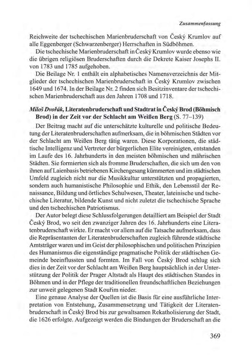 Zusammenfassung Reichweite der tschechischen Marienbruderschaft von Č eský Krumlov auf alle Eggenberger (Schwarzenberger) Herrschaften in Siidbohmen.