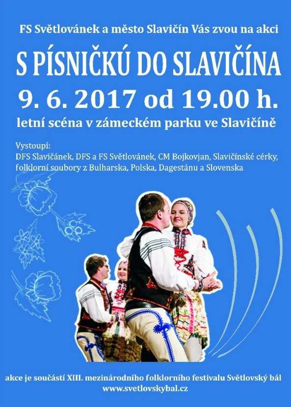 SLAVIČÍNA pátek 9. června 2017, 19.