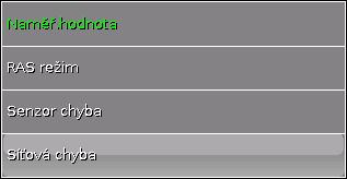 vydávány následující analogové hodnoty: Automatický 0 Normální 1 Snížený 2 Standby 3 Senzor chyba digitální hodnota, ZAP, když