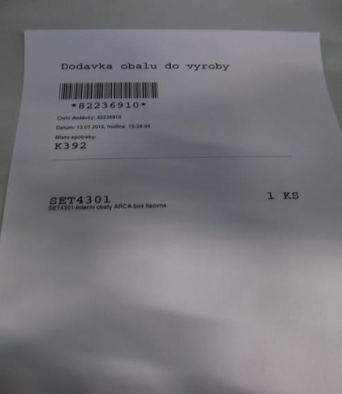 Zdroj: Interní dokumenty Continental Automotive Czech Republic s.r.o., 2016 Obr. 17 Dodávka obalu do výroby - dokument Obaly jsou ve většině případů dovezeny do výroby do 60 minut.
