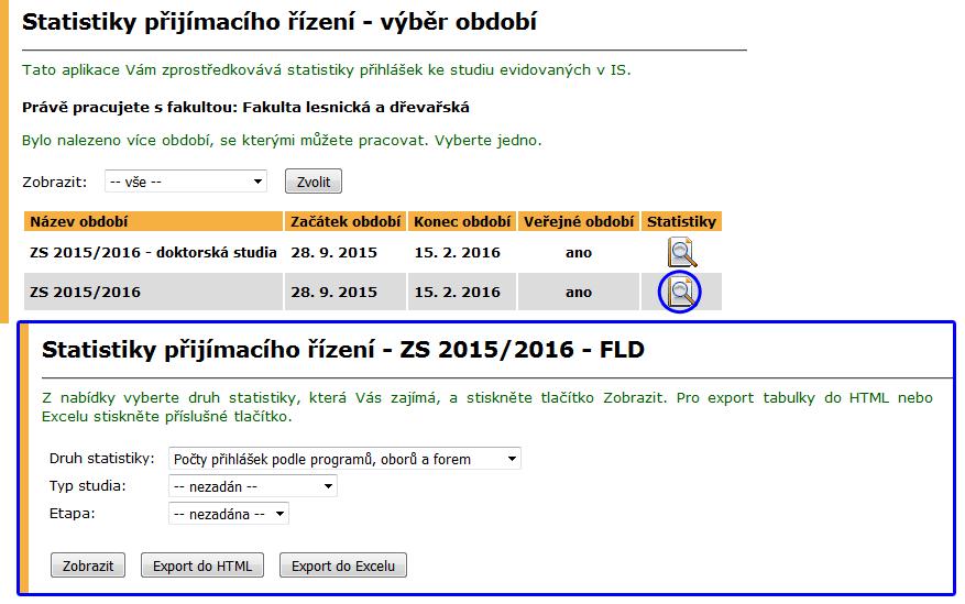 7 Statistiky přihlášek Kapitola zahrnuje aplikace pro zobrazení statistik a seznamů uchazečů.