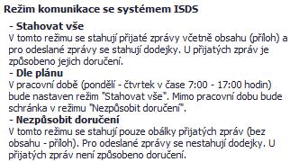 Pro aktivaci musíte mít přístupové heslo, jméno a ID datové schránky, které získáte na www.mojedatovaschranka.cz.