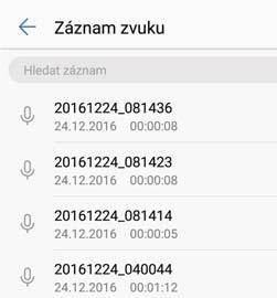Nástroje Klepnutím přepnete přehrávání z reproduktoru a pomocí sluchátek Správa nahrávek Sdílejte, přejmenujte nebo řaďte nahrávky. 1 Klepněte na Záznam zvuku. 2 Vyberte Záznamy.