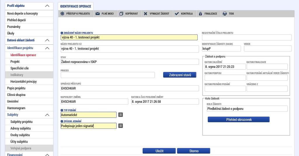 Detailní popis záložky Přístup k projektu a dalších položek horního menu se nachází v Uživatelské příručce IS KP14+: Pokyny pro vyplnění formuláře žádosti o podporu, verze 4.0, kapitola 4, s. 31 62.