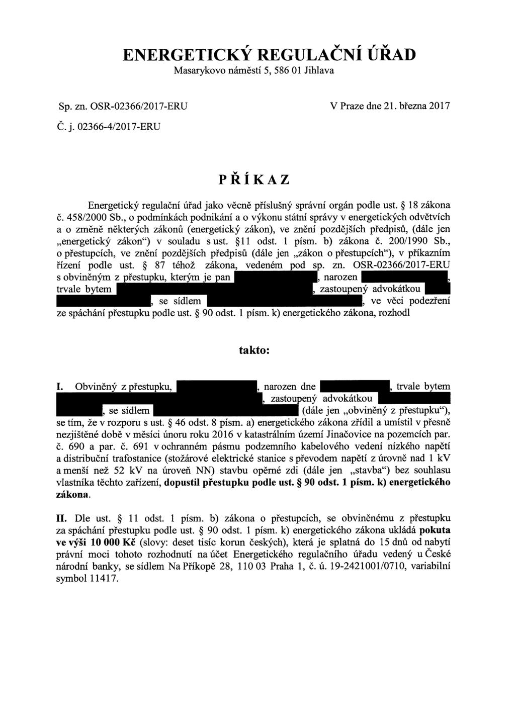 , v "V ENERGETICKY REGULACNI URAD Masarykovo náměstí 5, 58601 Jihlava Sp. zn. OSR-0236612017-ERU V Praze dne 21. března 2017 Č. j.