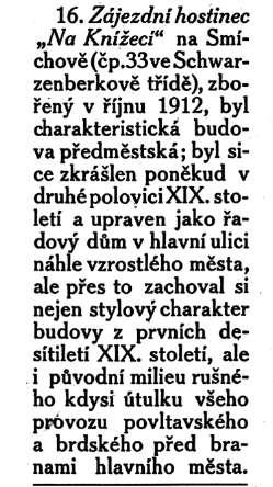 ) ukazuje velmi zajímavý kout z bývalé čtvrti svatovojtěšské: pohled od rozcestí ulice Vojtěšské, Pštrossovy, Na Struze a Serlinské směrem 1 ke kostelu sv.