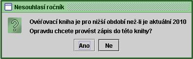 Ověřovací knihy 11 Provedením dvojkliku na vybrané knize se zobrazí seznam zápisů v ověřovací knize.