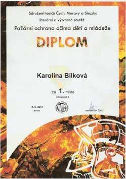 TRHOVOSVINENSKÉ LISTY 7-8/2017 STRANA 15 Z NAŠICH ŠKOL Úspěch v literární soutěži Studentka GTS Karolína Bílková se umístila na 1. místě celostátního kola v kategorii středních škol.