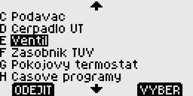 MENU PARAMETRŮ VENTILU skupina E Otáčením ovládacího kolečka vyberete Ventil Stiskněte MENU Stiskněte VÝBĚR nebo ovládací kolečko Chcete-li změnit nastavení ventilu, stiskněte tlačítko [MENU].