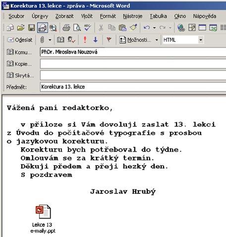162 ÚVOD DO POČÍTAČOVÉ TYPOGRAFIE Pro ilustraci uvádíme dva případy, které se skutečně staly: Microsoft byl souzen za porušování podmínek volné hospodářské soutěže pro to, že spolu s Windows šířil
