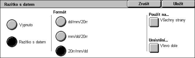 Výstupní formát Obrazovka [Razítko s datem] Umožňuje tisknout na kopie aktuální datum. Vypnuto Vypne tuto funkci. Razítko s datem Zapne funkci.