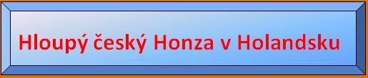 kde se chodí do přístavu do kopce? komu patří hrob Jana Amose? (pozor na rozšířený blud!