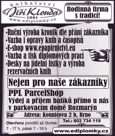 OD Vágner, Česká 151/16. Café TeeVee, Běhounská 18. Air cafe, Zelný trh 8. Divadlo Reduta, Zelný trh 4. Info centrum, Radnická 8. Zlatnictví Marcela Lurská, Veveří 32. Restaurace Bláhovka, Gorkého 54.