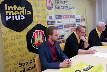 TLAČOVÁ KONFERENCIA FK INTER BRATISLAVA V spolupráci s oficiálnym mediálnym partnerom klubu FK Inter Bratislava agentúrou Intermedia Plus, sa dňa 10. 3. 2016 o 10:00 hod.