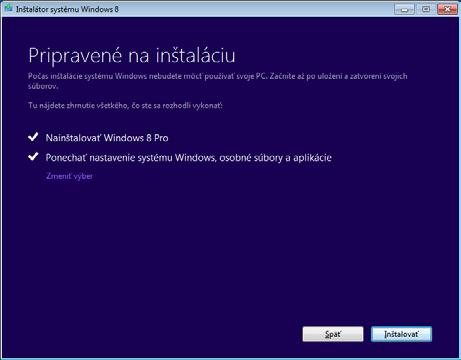 inštalačného disku Potvrďte svoj výber a stlačením tlačidla Inštalovať spustite inováciu. Možnosti Systém sa niekoľkokrát reštartuje.