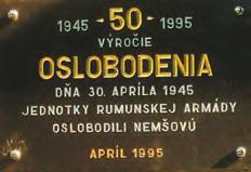 APRÍLA 1945 JEDNOTKY RUMUNSKEJ ARMÁDY OSLOBODILI NEMŠOVÚ APRÍL 1995 Tabuľa bola odhalená v r. 1995. lej školy.