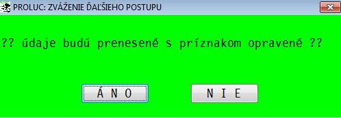 Presun opravených údajov s kódom 2 do dodatočného výkazu.