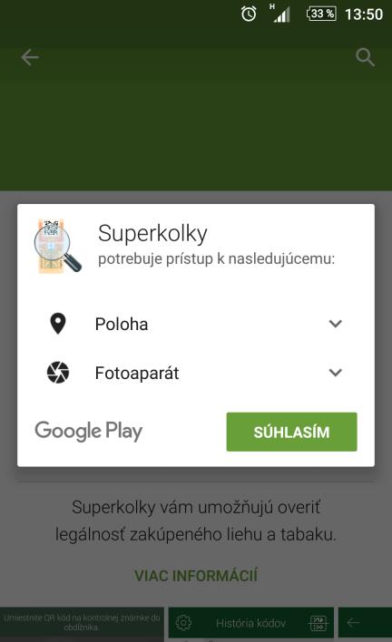 S t r a n a 4 2 Oprávnenia vyžadované pre aplikáciu Superkolky Pred inštaláciou aplikácie Superkolky je potrebné potvrdiť súhlas s prístupom k nasledujúcemu: používaniu polohy zariadenia o Dôvod: